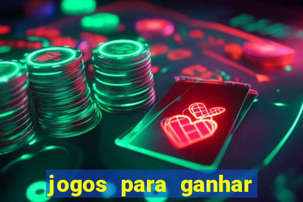 jogos para ganhar dinheiro sem depositar